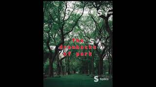 The Benefits Of Park⭐⭐⭐ TedTalkGroup7Week8 [upl. by Aneleiram321]