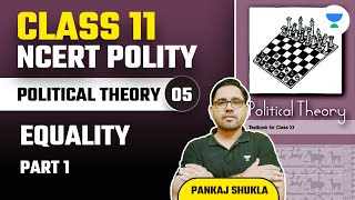 NCERT Polity Class 11  Lecture 5  Equality  Part 1  Pankaj Shukla  UPSC 101 [upl. by Dieterich501]