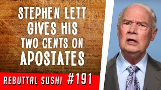 Stephen Lett gives his two cents on apostates [upl. by Oigres]