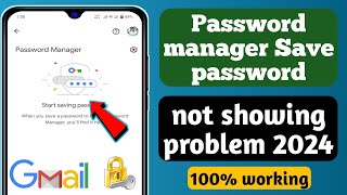 Password manager not working 2024  Password manager Save password not showing problem 2024 [upl. by Rehpotsirahc]