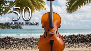 He is Lord 🙏🏼 50 Beautiful Cello amp Piano Hymns [upl. by Stroud]