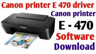 canon pixma e470 printer driver download [upl. by Buckie]