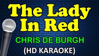 THE LADY IN RED  Chris De Burgh HD Karaoke [upl. by Llerehs59]