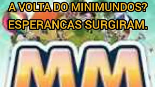 MINIMUNDOS VAI VOLTARNovas esperançasAssista 17072019 TV informação MiniMania [upl. by Adliwa]