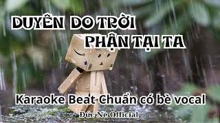 DUYÊN DO TRỜI PHẬN TẠI TA KARAOKE BEAT CHUẨN CÓ BÈ VOCAL ANH TÚ VOI BẢN ĐÔN  ĐỨC NÈ OFFICAL [upl. by Buerger]