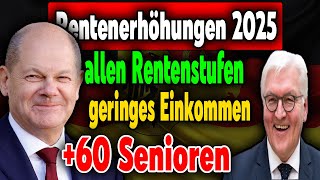 Rentenreform 2025 Vollständige Tabelle der Rentenanpassungen für alle Stufen und Invaliden [upl. by Itsyrc]