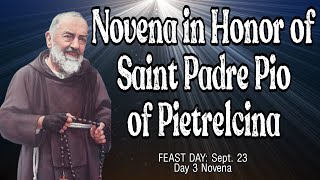 St Padre Pio Novena  Day 3 [upl. by Esyahc450]