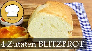 BLITZBROT mit nur 4 Zutaten  Ruck Zuck Brot [upl. by Leiria840]