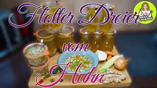 Hühnersuppe Hühnerfleisch und Hühnerbrühe für den Vorrat einkochen [upl. by Akvir]