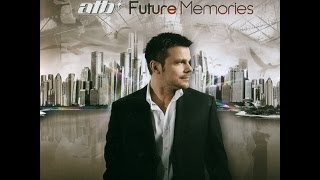 ATB  Future Memories CD1 [upl. by Cowley512]