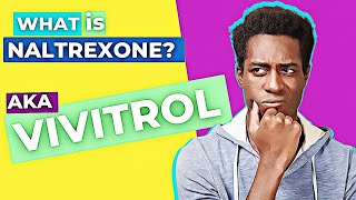 Doctor Explains What Naltrexone Is Vivitrol For Addiction Substance Abuse [upl. by Hanauq101]