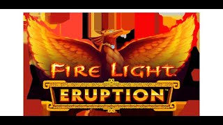 Fire Light Eruption Slot Machine [upl. by Gilliam446]