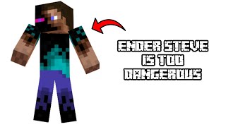 Ender Steve Is Too Dangerous [upl. by Harday]