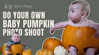 DIY Halloween Baby in a Pumpkin Photo Shoot  No Professional Equipment Needed [upl. by Jehu]