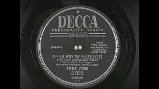 The Gal With The Yaller Shoes 1955  The Four Aces featuring Al Alberts [upl. by Rider]