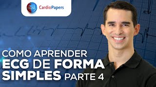 Aprender ECG Guia completo para iniciantes  parte 4 [upl. by Placidia]