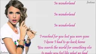 Taylor Swift Wonderland Lyrics [upl. by Mcclain]