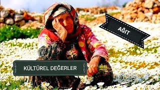 KÜLTÜREL DEĞERLERİMİZ BÖLÜM 6  AĞIT  AĞIT NEDİR  NEREDEN GELİR  TÜRK KÜLTÜRÜNDEKİ YERİ NEDİR [upl. by Bittner]