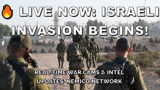 🔴 BREAKING Israeli Invasion Of Gaza Begins  LIVE Gaza  Israel War Cams  Realtime Intel Updates [upl. by Llemrej]