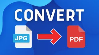 How to Convert JPG to PDF  Full Guide [upl. by Aneram]