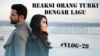 AYU TINGTING X KEREMCEM  ORANG TURKI DENGAR LAGU APALAH CINTA  VLOG28 [upl. by Thorn]