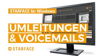 Umleitungen und Voicemails  STARFACE UCC Client für Windows  Tutorial [upl. by Tobit297]