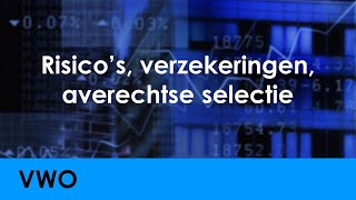 Risicos verzekeringen averechtse selectie  Economie voor vwo  Levensloop [upl. by Netsrik]