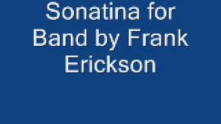 sonatina for band Frank Erickson [upl. by Baalbeer]