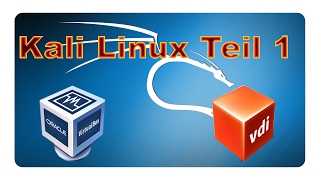 Kali Linux in Virtual Box installieren  Tutorial  How to  Deutsch [upl. by Akihdar978]