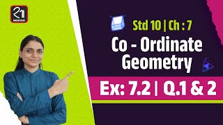 Std  10  Chapter 7  Coordinate Geometry  Exercise  72 Q1 amp 2  GSEB  CBSE [upl. by Eiddam]