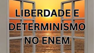 DETERMINISMO E LIBERDADE  FILOSOFIA NO ENEM [upl. by Mandal]