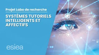 Les systèmes tutoriels intelligents et affectifs  Projet du Laboratoire IA LDR [upl. by Droflim]