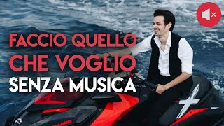 quotFACCIO QUELLO CHE VOGLIOquot Senza Musica  Parodia Fabio Rovazzi [upl. by Naimad431]