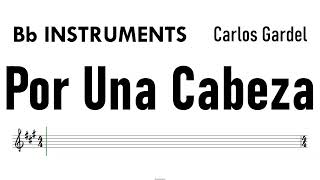 Por Una Cabeza Bb Instruments Sheet Music Backing Track Partitura Tango by Carlos Gardel [upl. by Htevi]