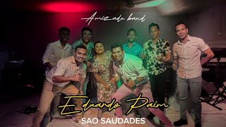 Sao Saudades Amizade Band [upl. by Eytteb]