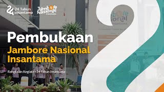 Upacara Pembukaan Jambore Nasional Insantama  Rangkaian Kegiatan 24 Tahun Insantama [upl. by Aruabea102]