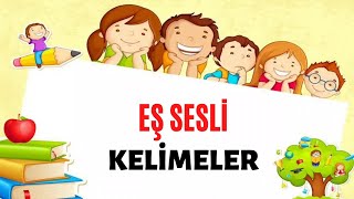 2Sınıf ve 3Sınıf Eş Sesli KelimelerSESTEŞ KELİMELER [upl. by Nav]