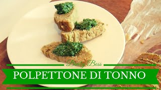 Polpettone di Tonno  Bimby TM6  TM5 TM31  Thermomix [upl. by Edrea]