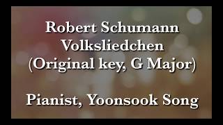 R Schumann Volksliedchen G Major  Piano Accompaniment by Dr Piano Ssong [upl. by Yhtir847]