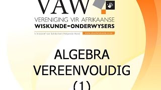 Graad 8 Vereenvoudig algebra 1 Wiskvaw wiskdo [upl. by Isma]