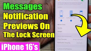 iPhone 16 How to ShowHide Messages Notification Previews On The Lock Screen [upl. by Kendal]