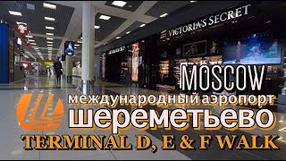 Sheremetyevo International Airport Moscow  Terminal D E amp F [upl. by Metzger]