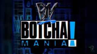 Botchamania quotSmackDownquot Intro TriMoon [upl. by Kraska]