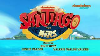 Santiago Of The Seas  Intro French [upl. by Notelrahc]