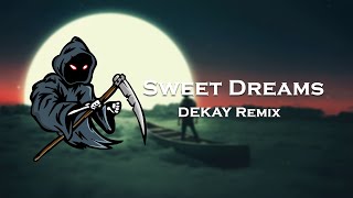 Besomorph  Sweet Dreams DËKAY Remix ➤ TRAP [upl. by Bissell95]