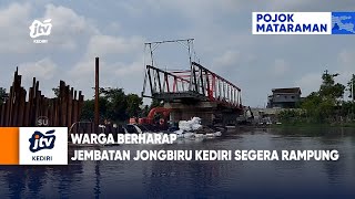 KEDIRI  Warga Berharap Jembatan Jongbiru Kediri Segera Rampung [upl. by Leonidas]