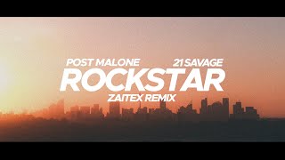 Post Malone  Rockstar ft 21 Savage Zaitex Remix [upl. by Avahc]