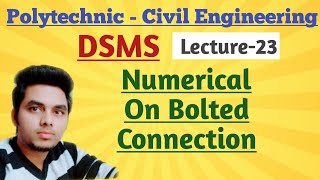 DSMSLecture23 Numerical on Bolted Connection Ashwini Sharma [upl. by Edmondo]