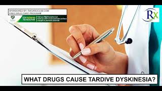 What Drugs Cause Tardive Dyskinesia [upl. by Rakia161]