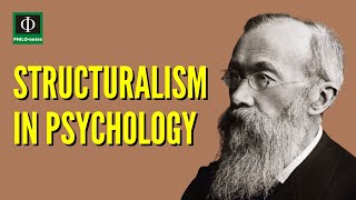 Structuralism in Psychology Structuralism in Psychology Defined Psychological Structuralism [upl. by Noruq798]